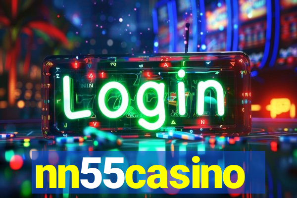 nn55casino