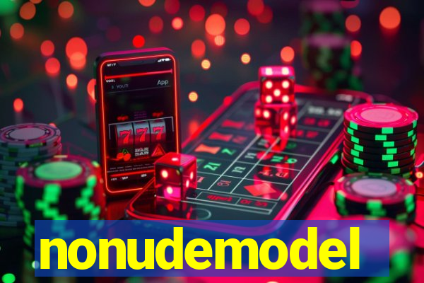 nonudemodel