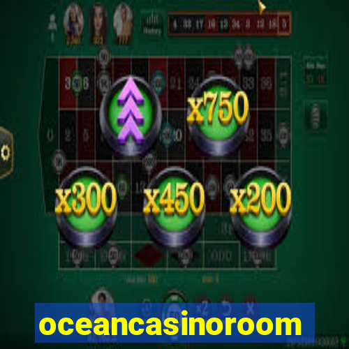 oceancasinoroom