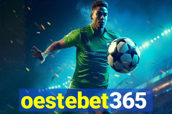 oestebet365