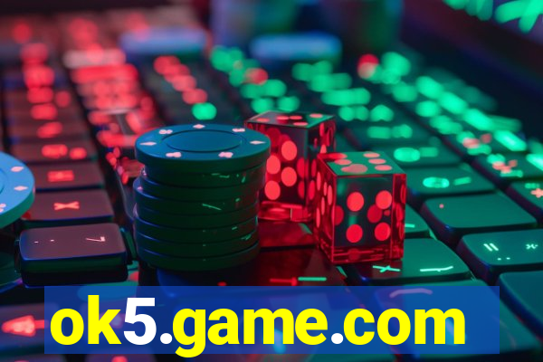 ok5.game.com