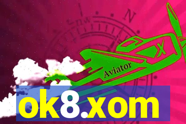 ok8.xom