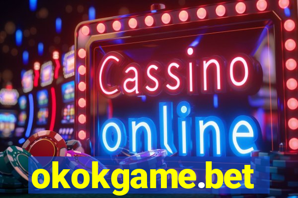 okokgame.bet