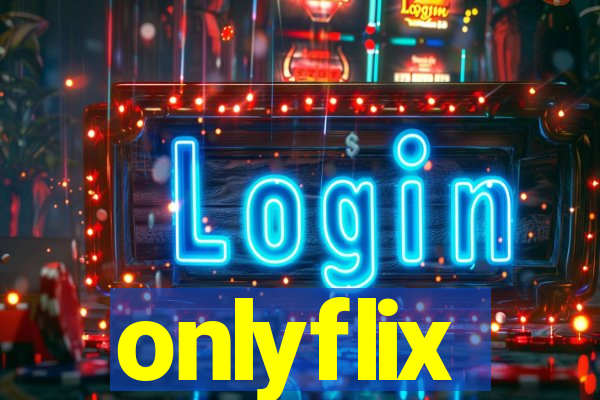 onlyflix