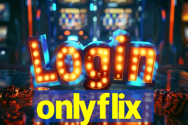 onlyflix