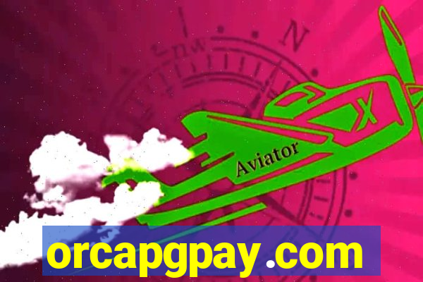orcapgpay.com