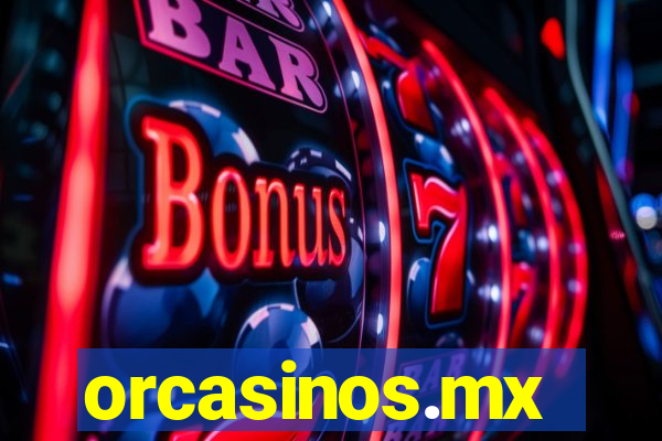 orcasinos.mx