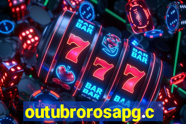 outubrorosapg.com