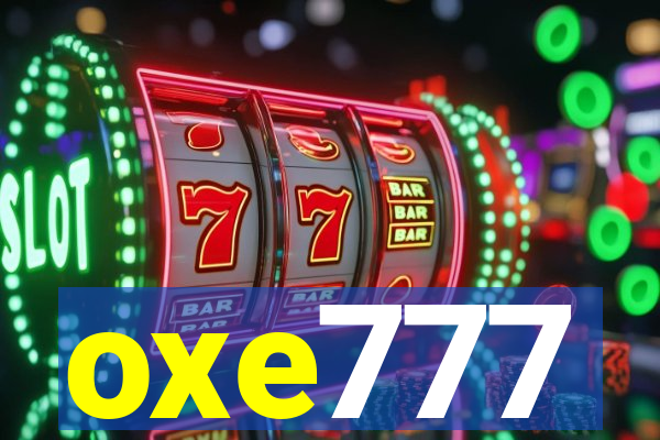 oxe777