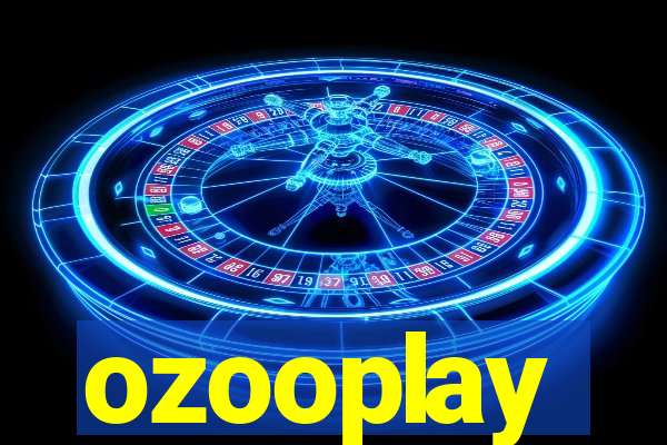 ozooplay