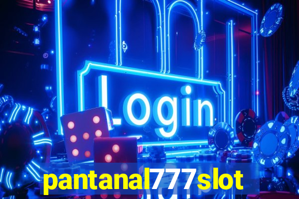pantanal777slots.com