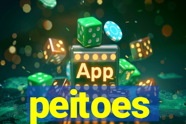 peitoes