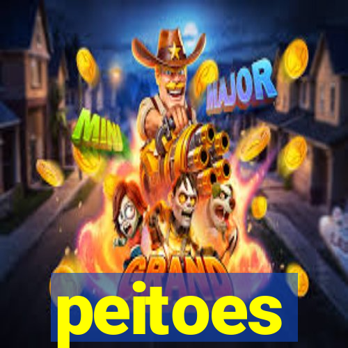 peitoes