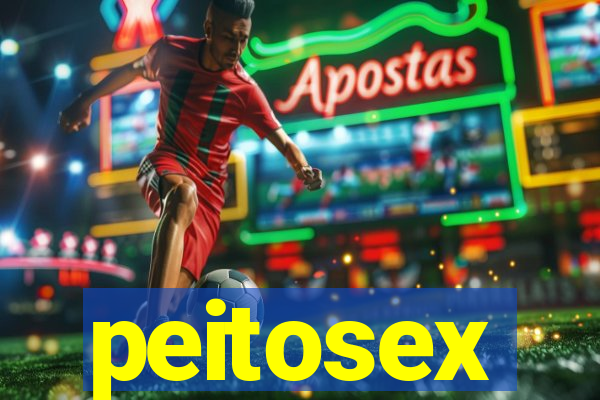 peitosex