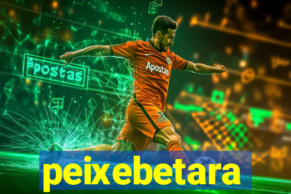 peixebetara