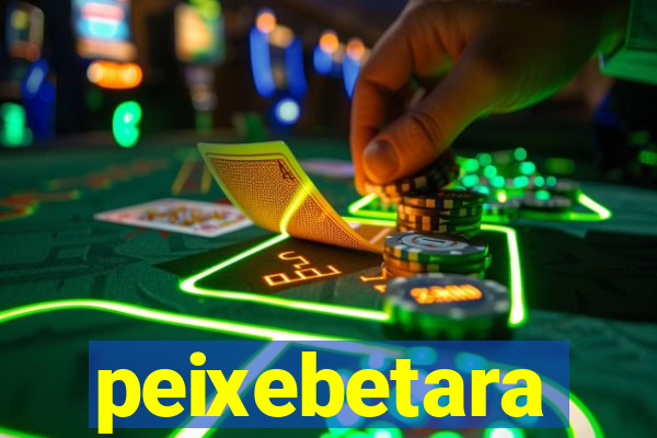 peixebetara