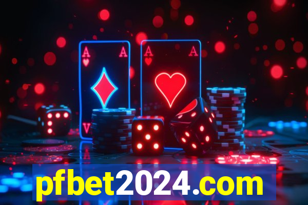 pfbet2024.com