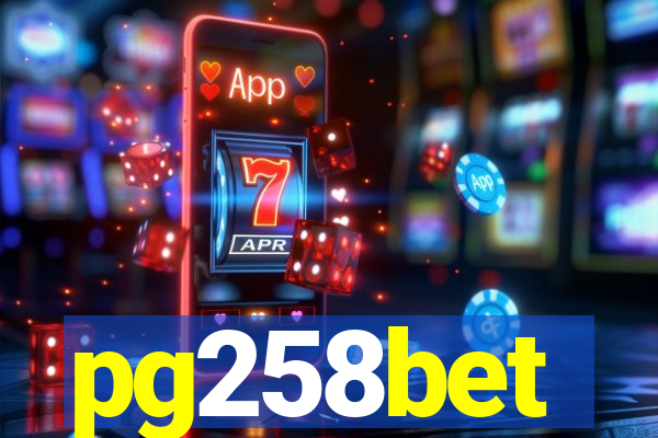 pg258bet