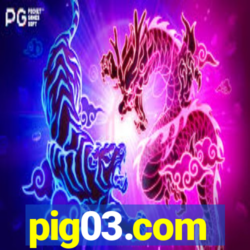 pig03.com