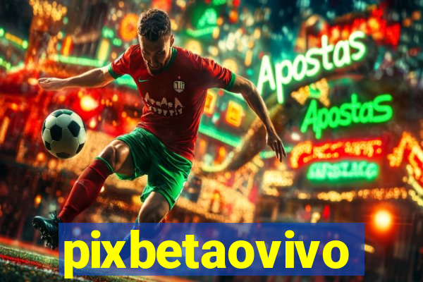 pixbetaovivo
