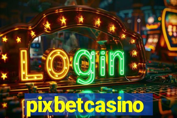 pixbetcasino