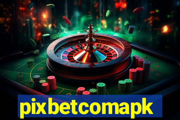 pixbetcomapk