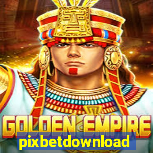 pixbetdownload