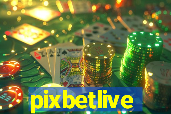 pixbetlive
