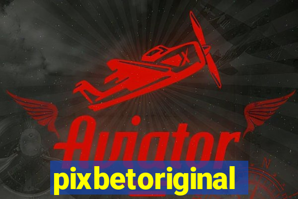 pixbetoriginal
