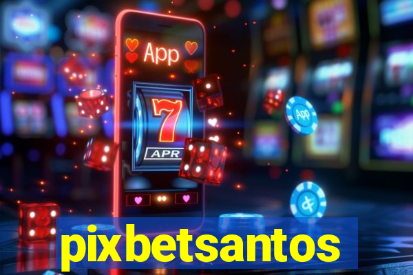 pixbetsantos