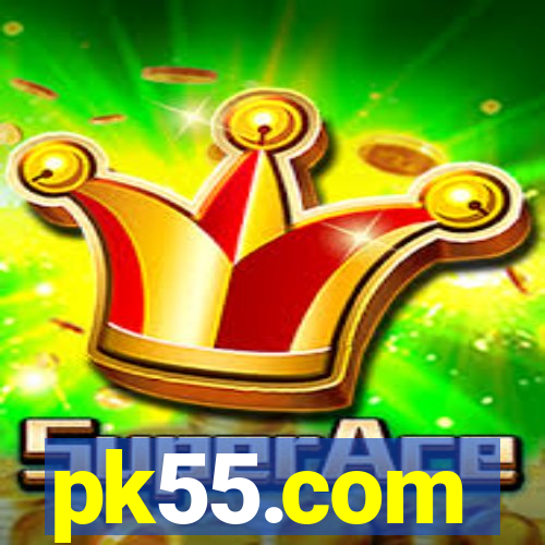 pk55.com