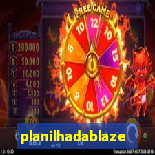 planilhadablaze