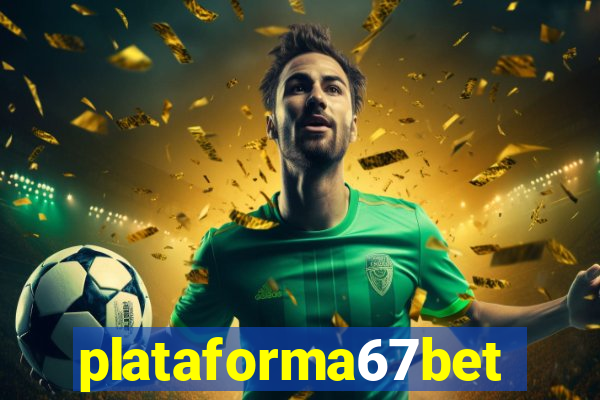 plataforma67bet.com