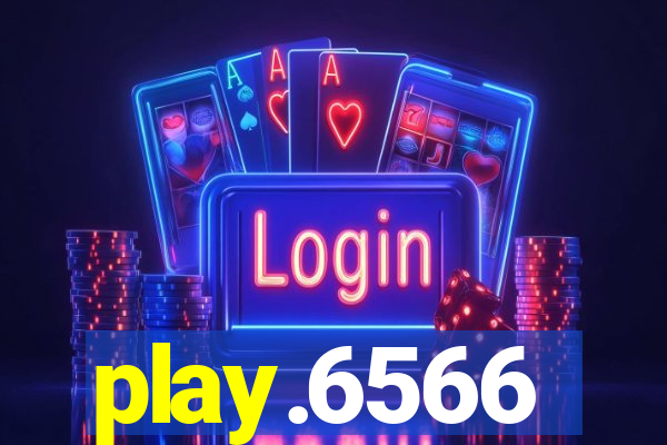 play.6566