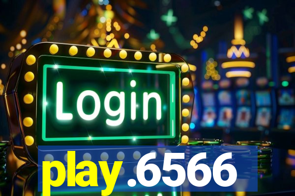 play.6566
