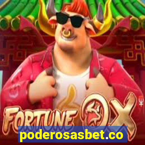 poderosasbet.com