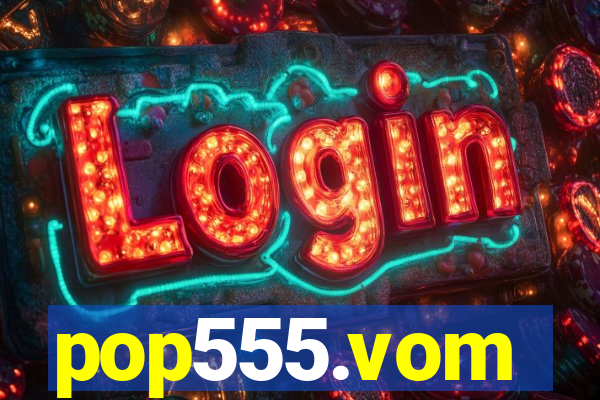 pop555.vom