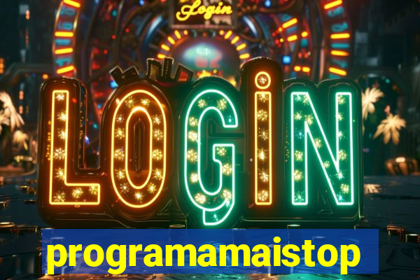 programamaistop