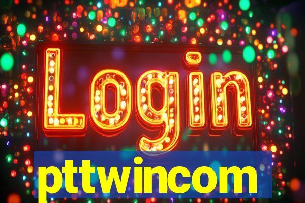 pttwincom