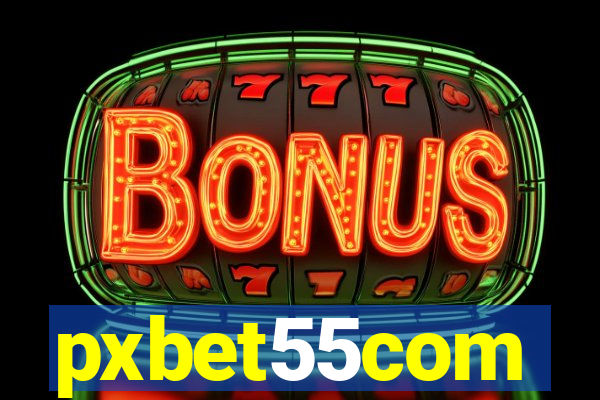 pxbet55com