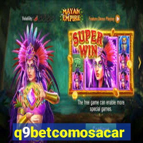 q9betcomosacar