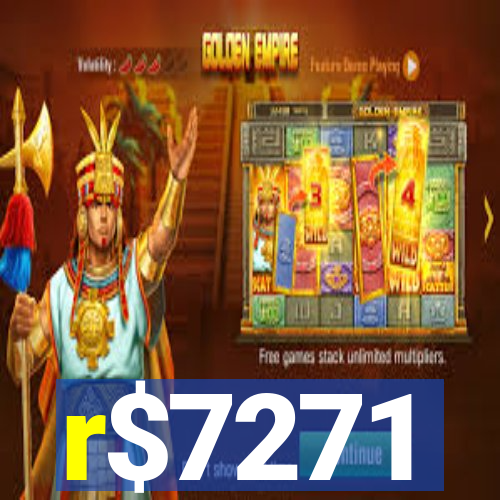 r$7271