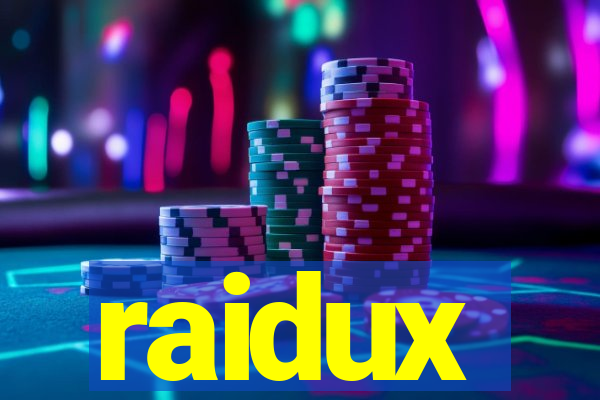 raidux