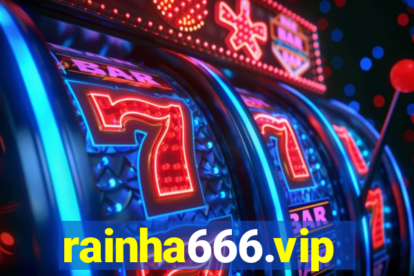 rainha666.vip
