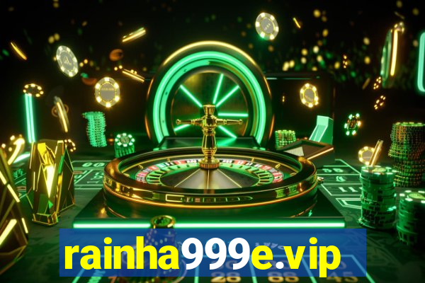rainha999e.vip