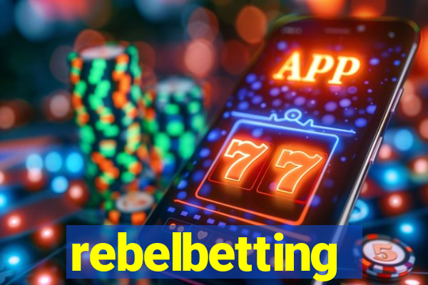 rebelbetting