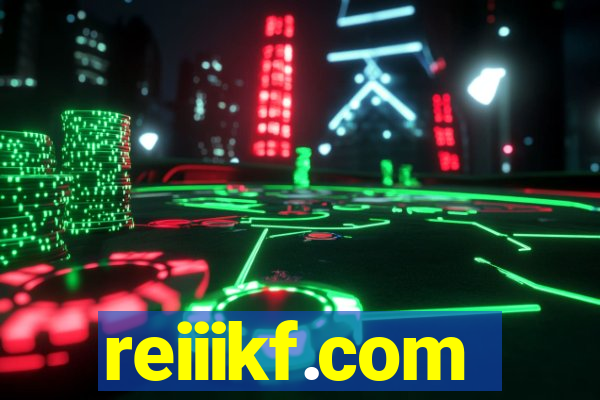 reiiikf.com