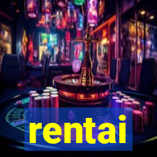 rentai