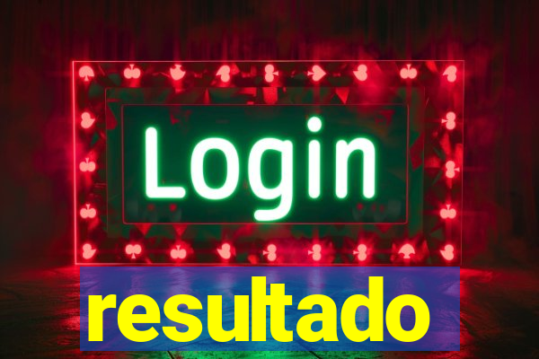 resultado