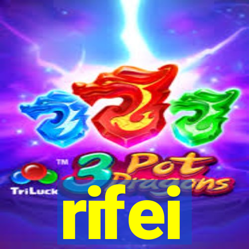 rifei